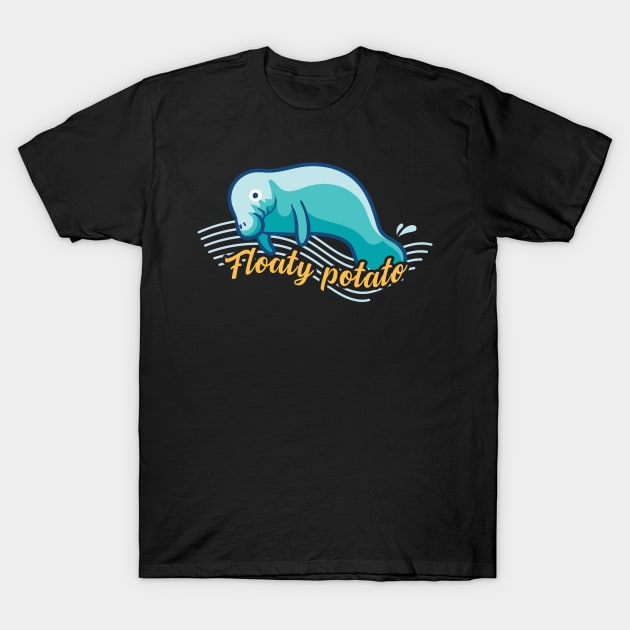 Floaty Potato Funny Manatee Lover Gift T-Shirt by Giggias